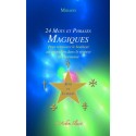 24 mots et phrases magiques