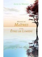 Messages des Maîtres et des Etres de Lumière