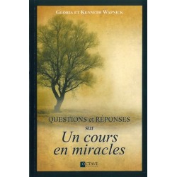 Questions et réponses sur "Un cours en miracles"