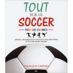 Tout sur le soccer pour les enfants