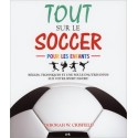 Tout sur le soccer pour les enfants