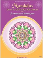 Mandalas - Outils de croissance personnelle Tome 3