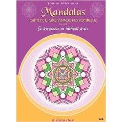 Mandalas - Outils de croissance personnelle Tome 3