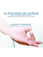 Le pouvoir de guérir - Livre audio 1 CD