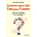 Sommes-nous faits l'un pour l'autre