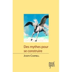 Des mythes pour se construire