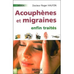 Acouphènes et migraines enfin traités