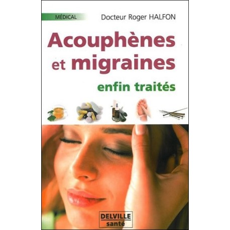 Acouphènes et migraines enfin traités