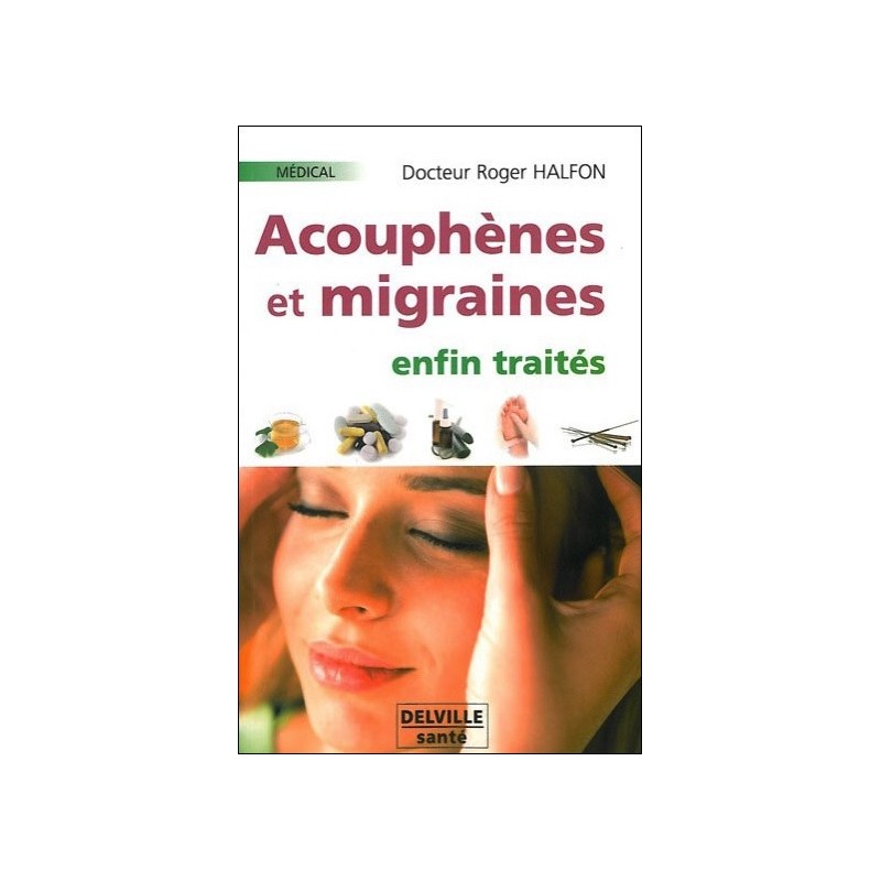 Acouphènes et migraines enfin traités