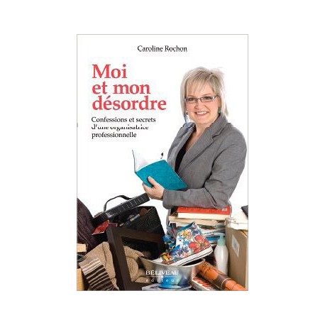 Moi et mon désordre