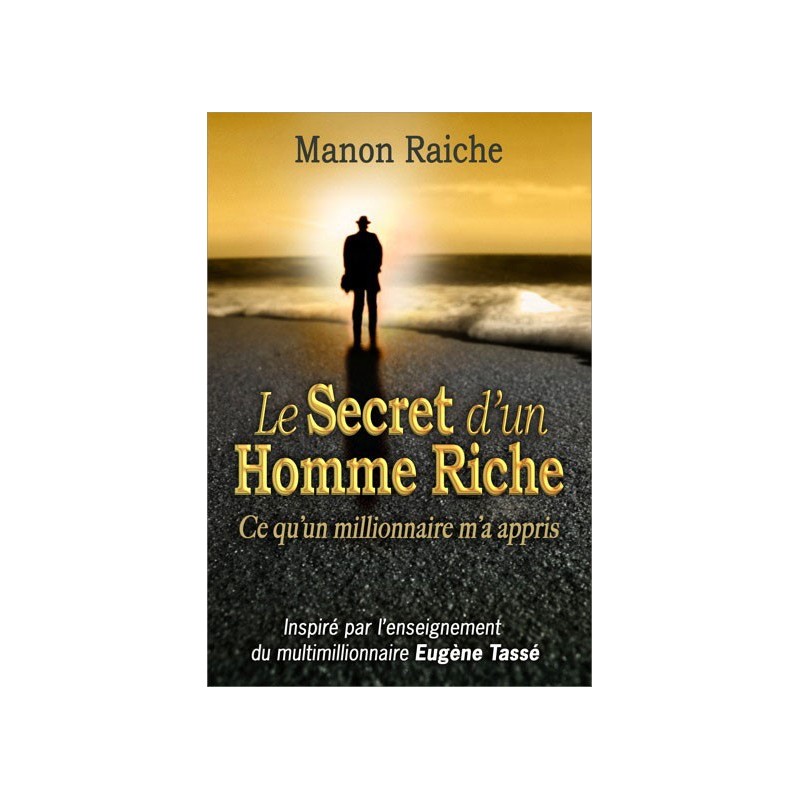 Le secret d'un homme riche