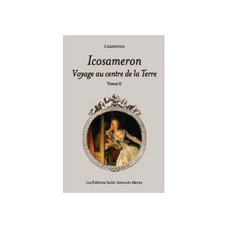 Icosameron - Voyage au centre de la Terre - Tome 2