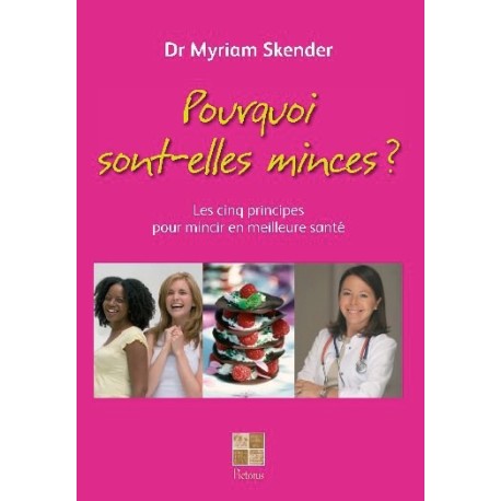 Pourquoi sont-elles minces ?