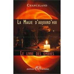 La Magie d'aujourd'hui - Le Livre des Ombres