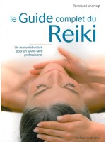 Le guide complet du Reiki