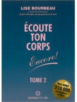 Écoute ton corps encore ! - Tome 2