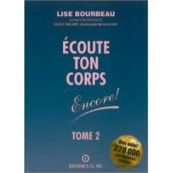 Écoute ton corps encore ! - Tome 2