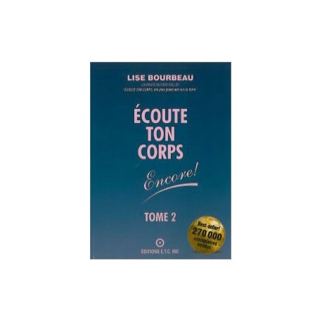 Écoute ton corps encore ! - Tome 2