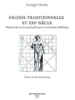 Sagesse traditionnelle et XXI° s.