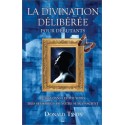 La divination délibérée pour débutants