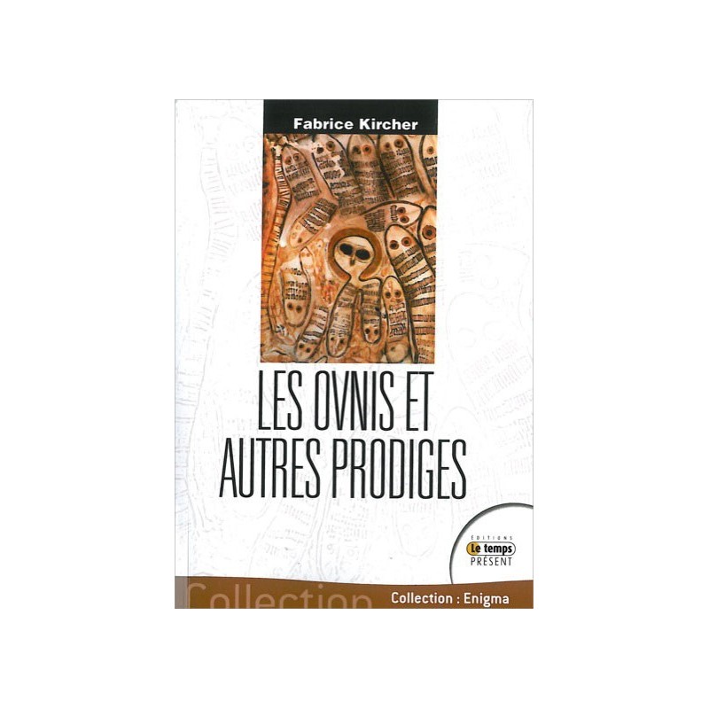 Les ovnis et autres prodiges