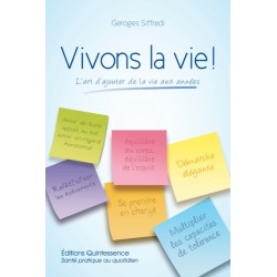 Vivons la vie ! L'art d'ajouter de la vie aux années