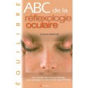 ABC de la réflexologie oculaire