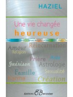 Une vie changée heureuse