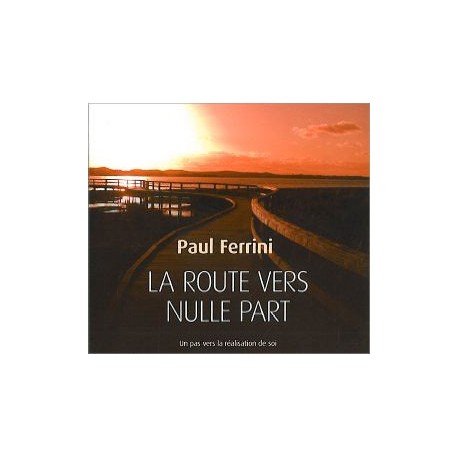 La route vers nulle part - Livre audio 3 CD