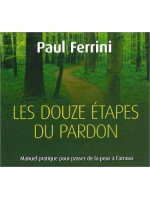 Les douze étapes du pardon - Livre audio 2CD