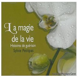 La magie de la vie - Livre audio 2 CD