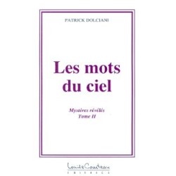 Mots du ciel - Mystères révélés - T.2