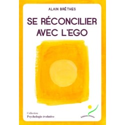 Se réconcilier avec l'ego