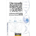 Une nouvelle énergie pour guérir