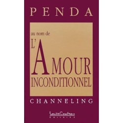 Au nom de l'Amour inconditionnel - Penda Tome 2