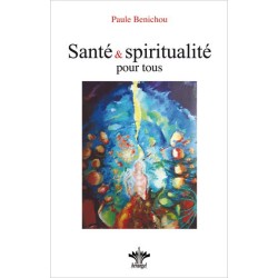 Santé & spiritualité pour tous