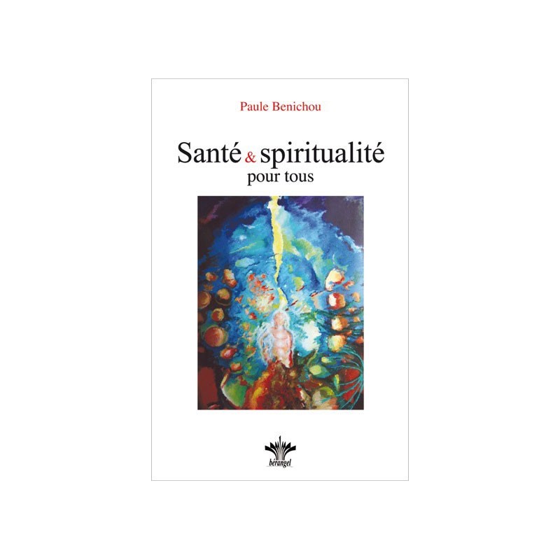 Santé & spiritualité pour tous