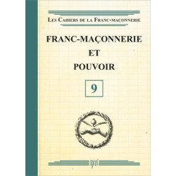 Franc-Maçonnerie et pouvoir - Livret 9