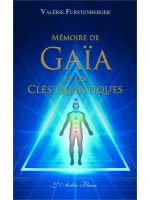 Mémoire de Gaïa et les clés quantiques