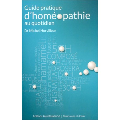 Guide pratique d'homéopathie au quotidien