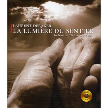 La lumière du sentier - Livre + CD