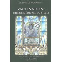 Vaccination : erreur médicale du siècle