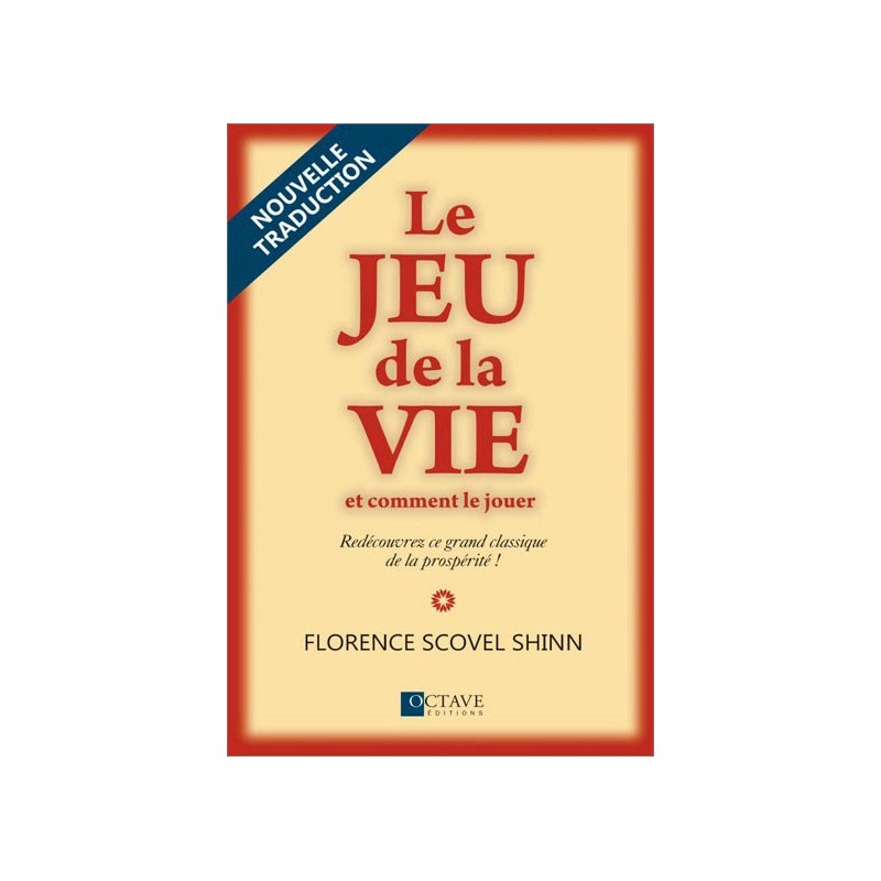 Le jeu de la vie et comment le jouer