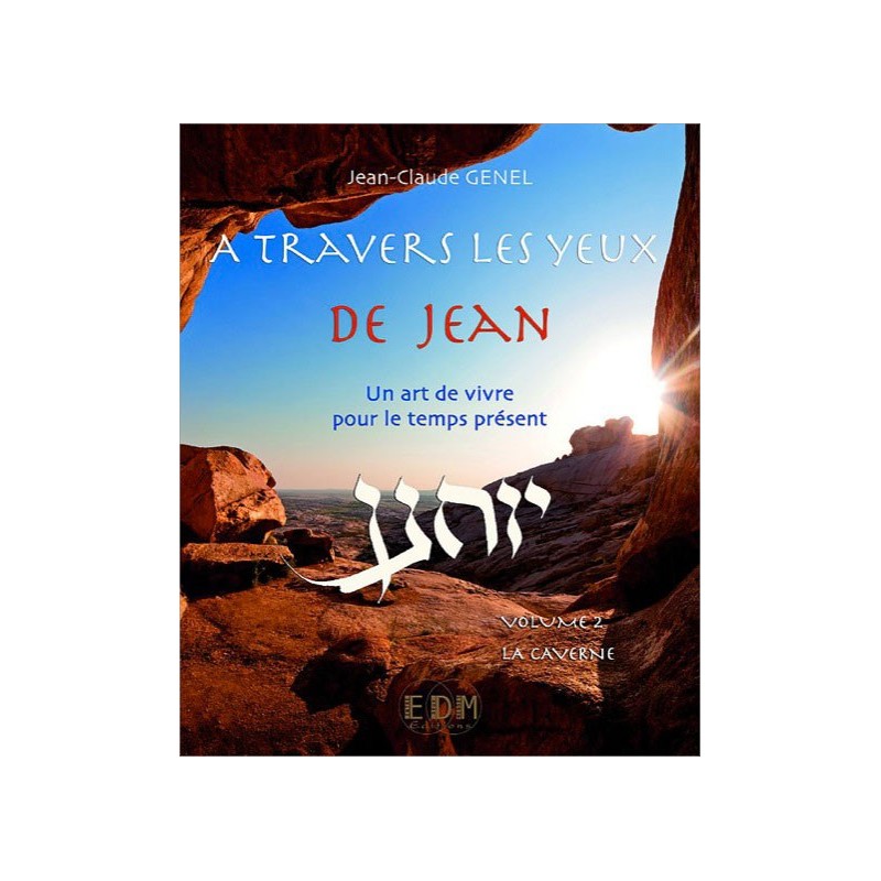 A travers les yeux de Jean - Vol.2 : La caverne - Livre + CD