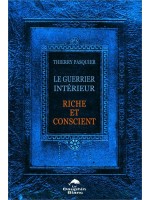 Le guerrier intérieur - Riche et conscient