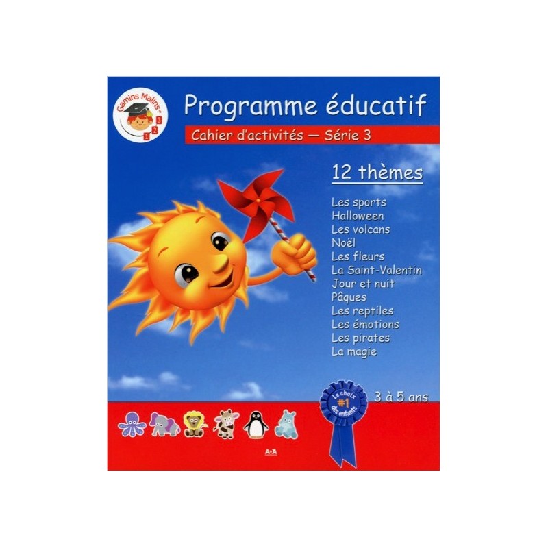 Programme éducatif - Cahier d'activités 1 thème à la fois - Série 3