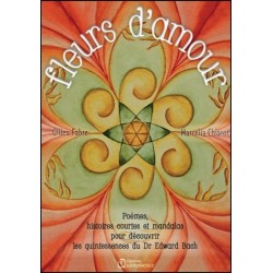 Fleurs d'amour - Poèmes. histoires courtes et mandalas...