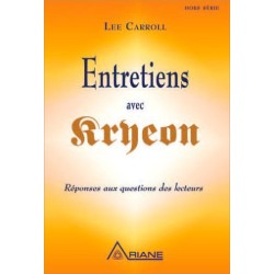 Entretiens avec Kryeon - Réponses aux questions des lecteurs