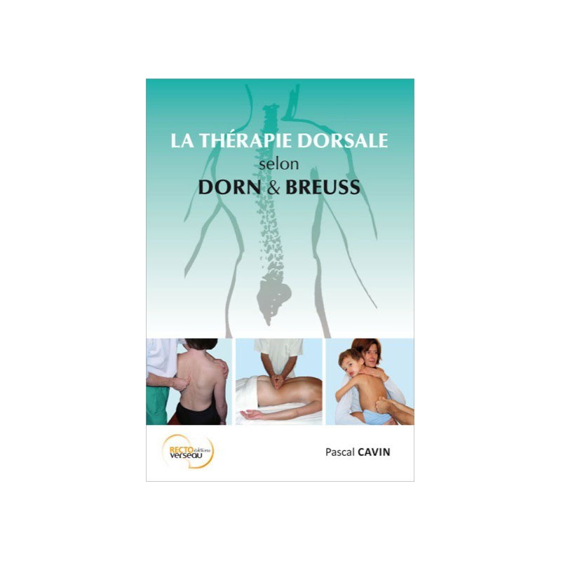 La thérapie dorsale selon Dorn & Breuss
