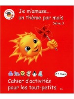 Cahier d'activités pour les tout-petits - Série 3